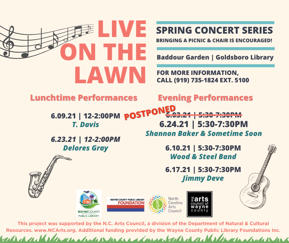 This image describes the Live on the Lawn upcoming events. Please call (919) 735-1824 for a full list.