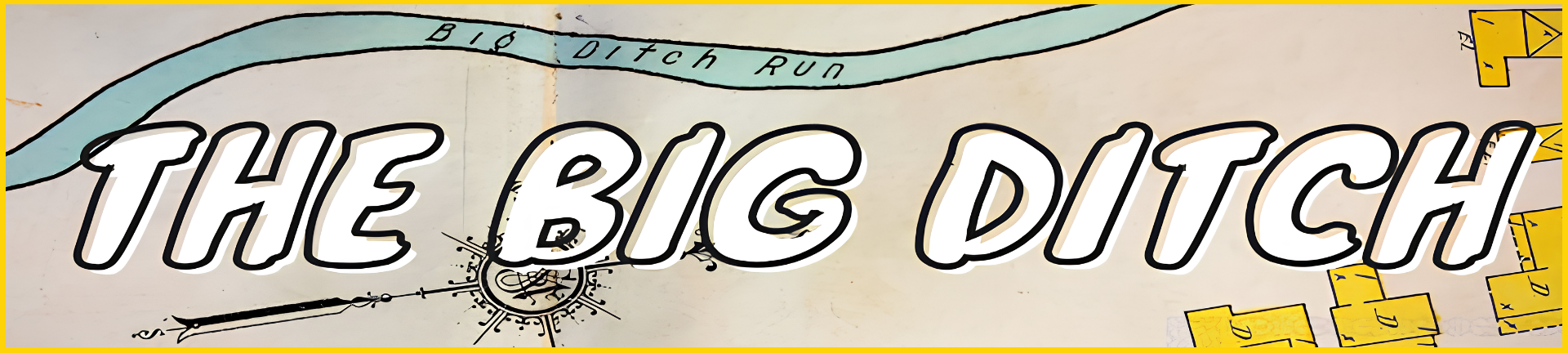 THE BIG DITCH